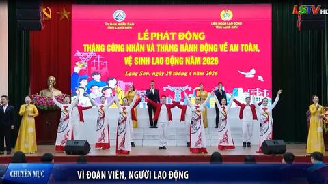 Vì đoàn viên, người lao động