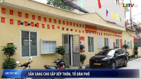 Sẵn sàng cho sắp xếp thôn, tổ dân phố