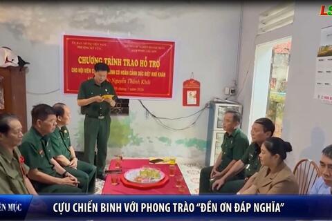 Cựu Chiến binh Xứ Lạng với phong trào "Đền ơn đáp nghĩa"