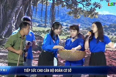 Tuổi trẻ Xứ Lạng - Tiếp sức cho cán bộ đoàn cơ sở