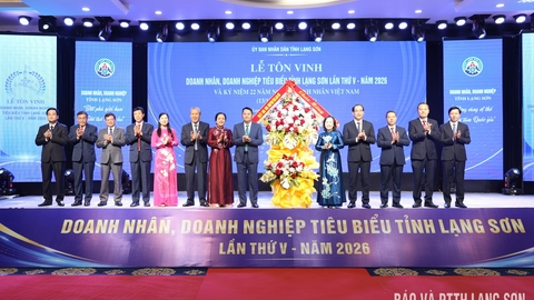 Tôn vinh doanh nhân, doanh nghiệp tiêu biểu tỉnh Lạng Sơn lần thứ V và Kỷ niệm 22 năm Ngày Doanh nhân Việt Nam
