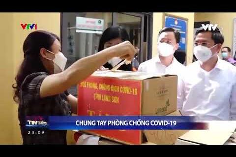 Lạng Sơn hỗ trợ thành phố Hà Nội phòng, chống dịch COVID-19