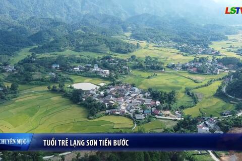 Tuổi trẻ Lạng Sơn tiến bước