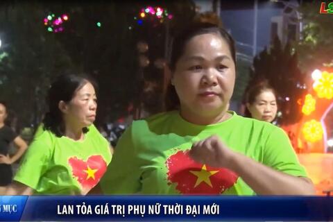 Lan tỏa giá trị phụ nữ thời đại mới