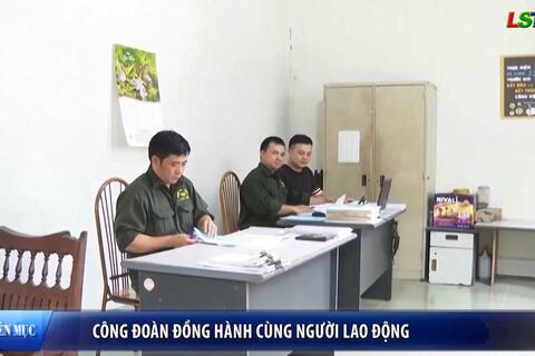 Công đoàn đồng hành cùng người lao động