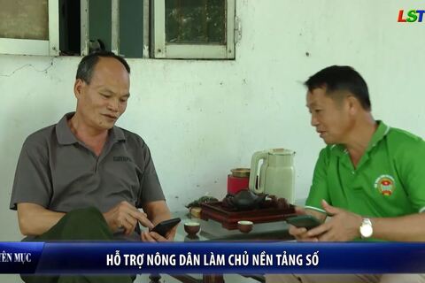 Nông dân Xứ Lạng - Hỗ trợ Nông dân làm chủ nền tảng số